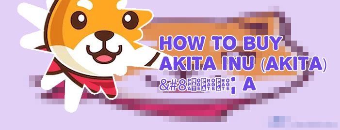 How to buy akita inu crypto